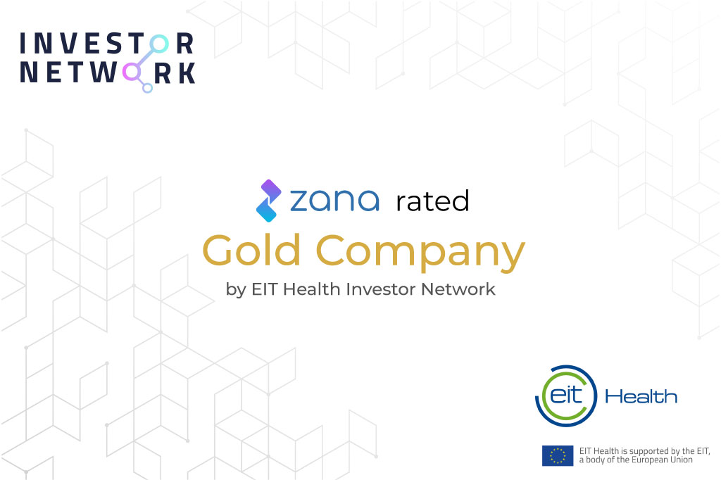 Das paneuropäische EIT Health Investor Network unterstützt Zana beim Fundraising für 2022.